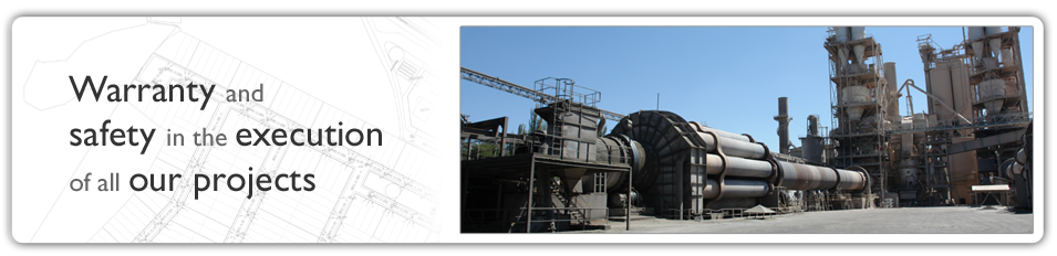 Warranty and safety in the execution of all our projects